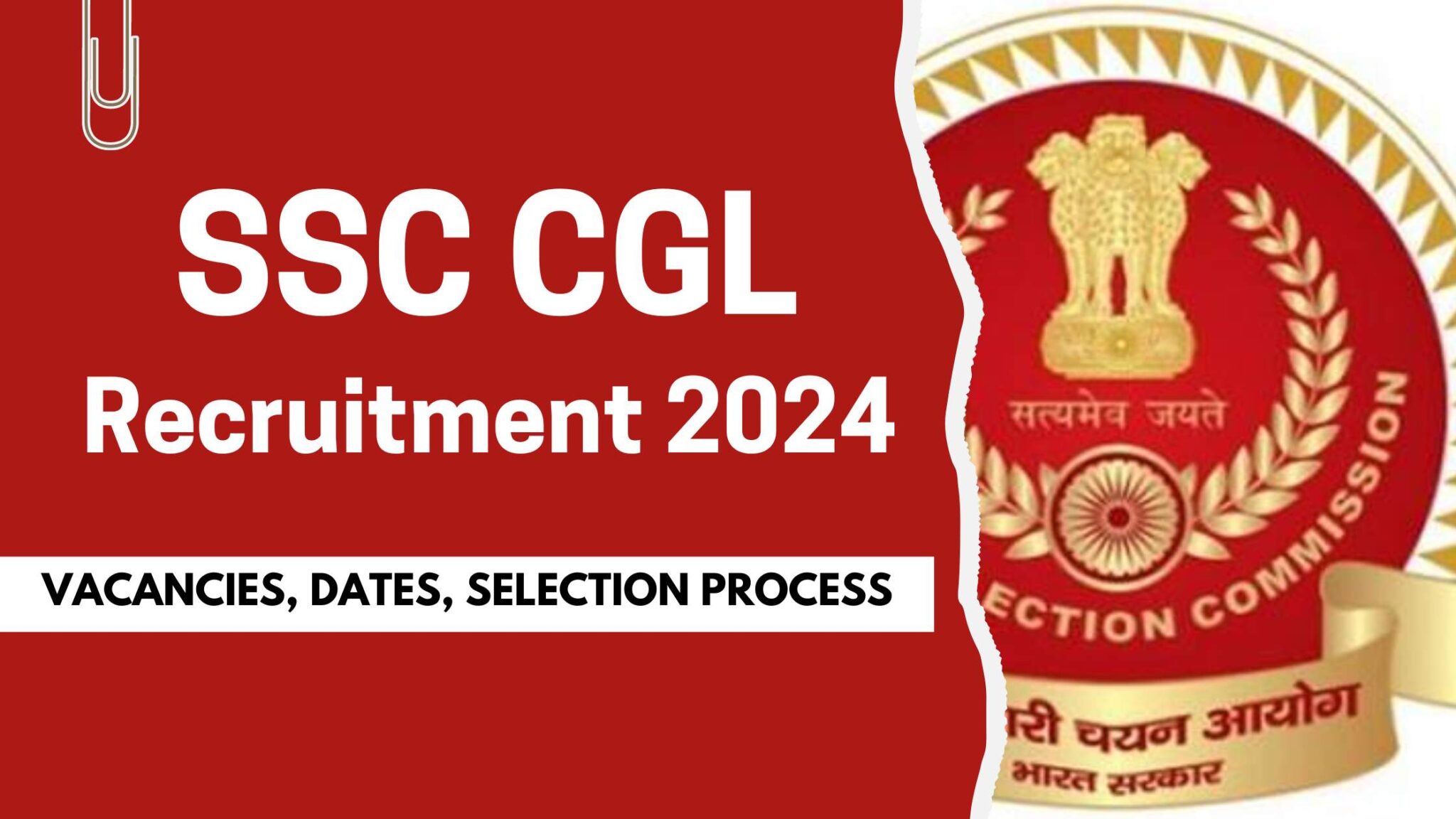 SSC CGL Recruitment 2024 Check Vacancies Age Limit Dates Selection