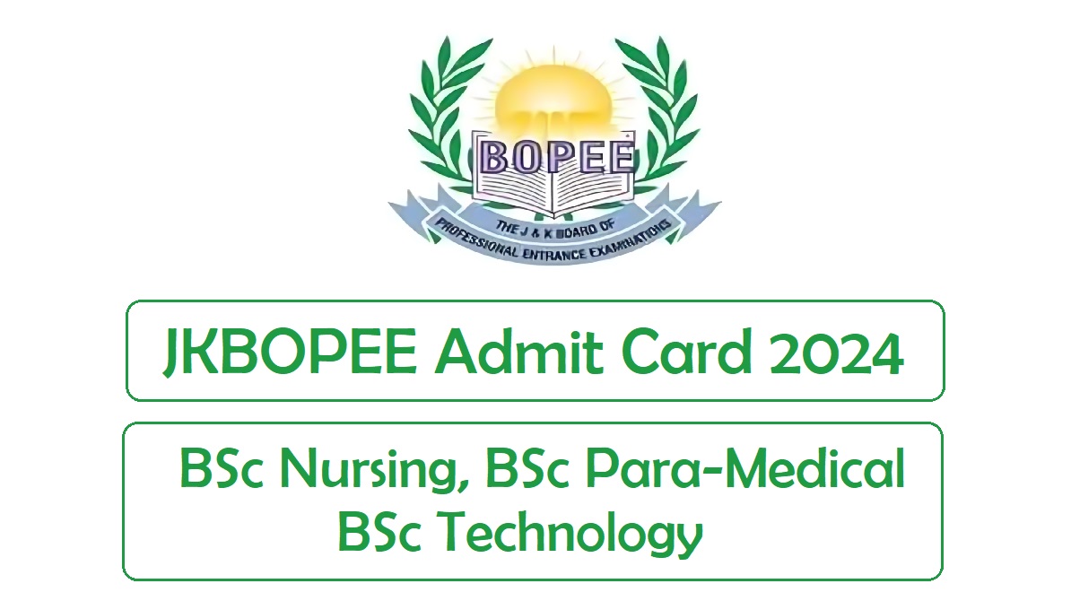 JKBOPEE BSc Nursing Admit Card