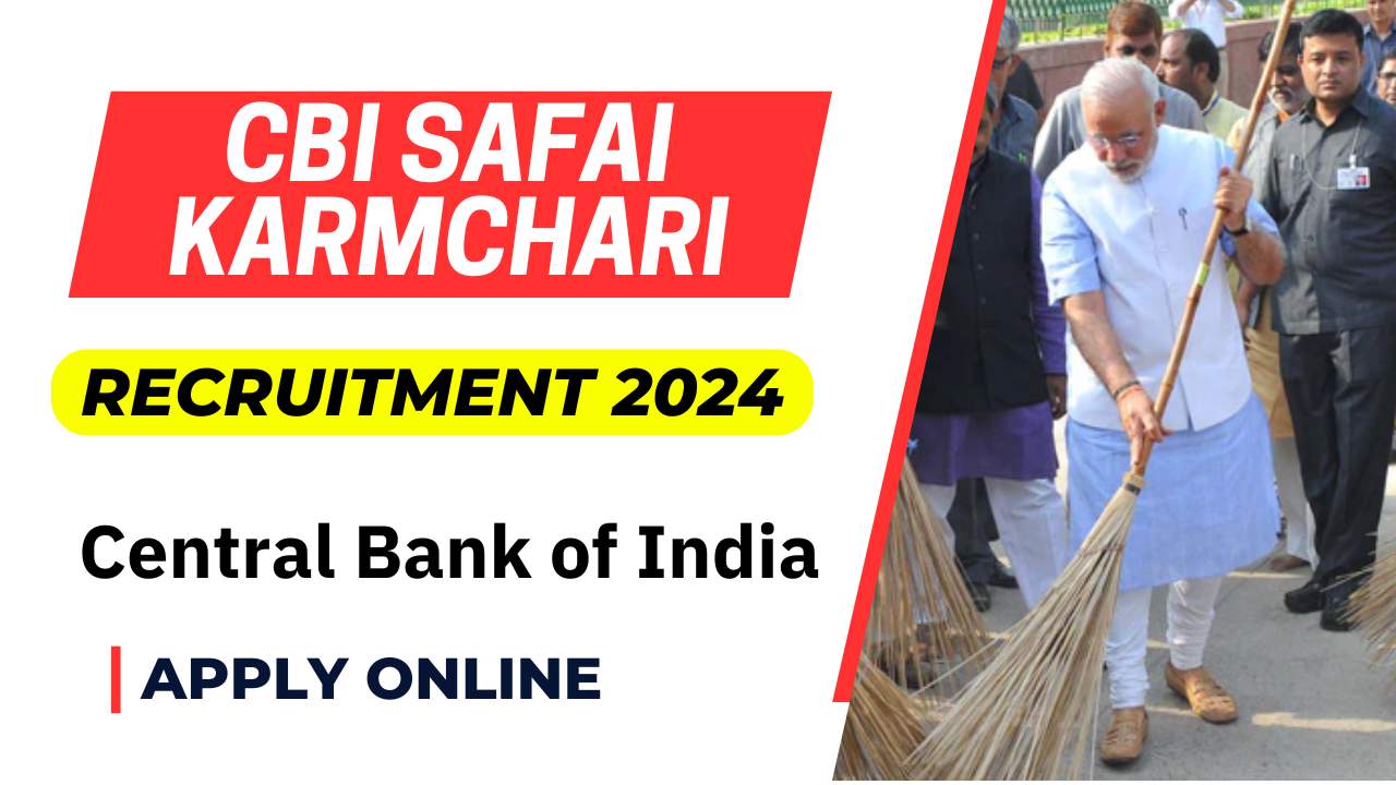 Central Bank of India Safai Karmachari Recruitment 2024