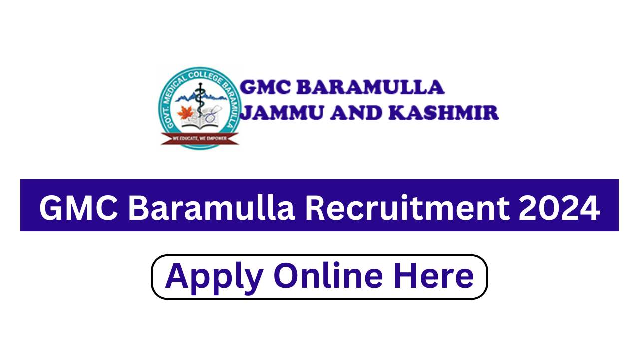 GMC Baramulla Recruitment 2024