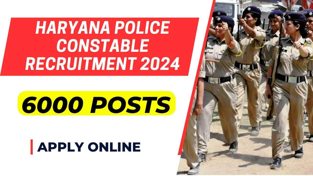 Haryana Police Constable Recruitment 2024