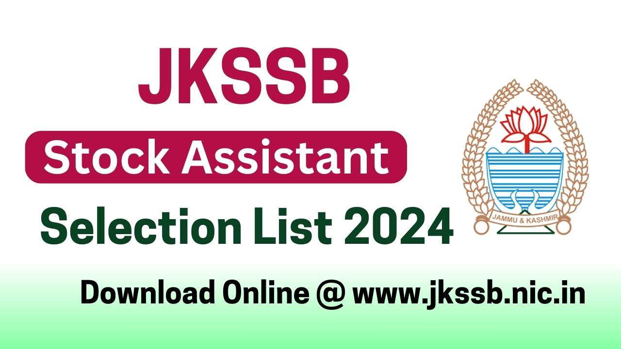 JKSSB Stock Assistant Selection List 2024