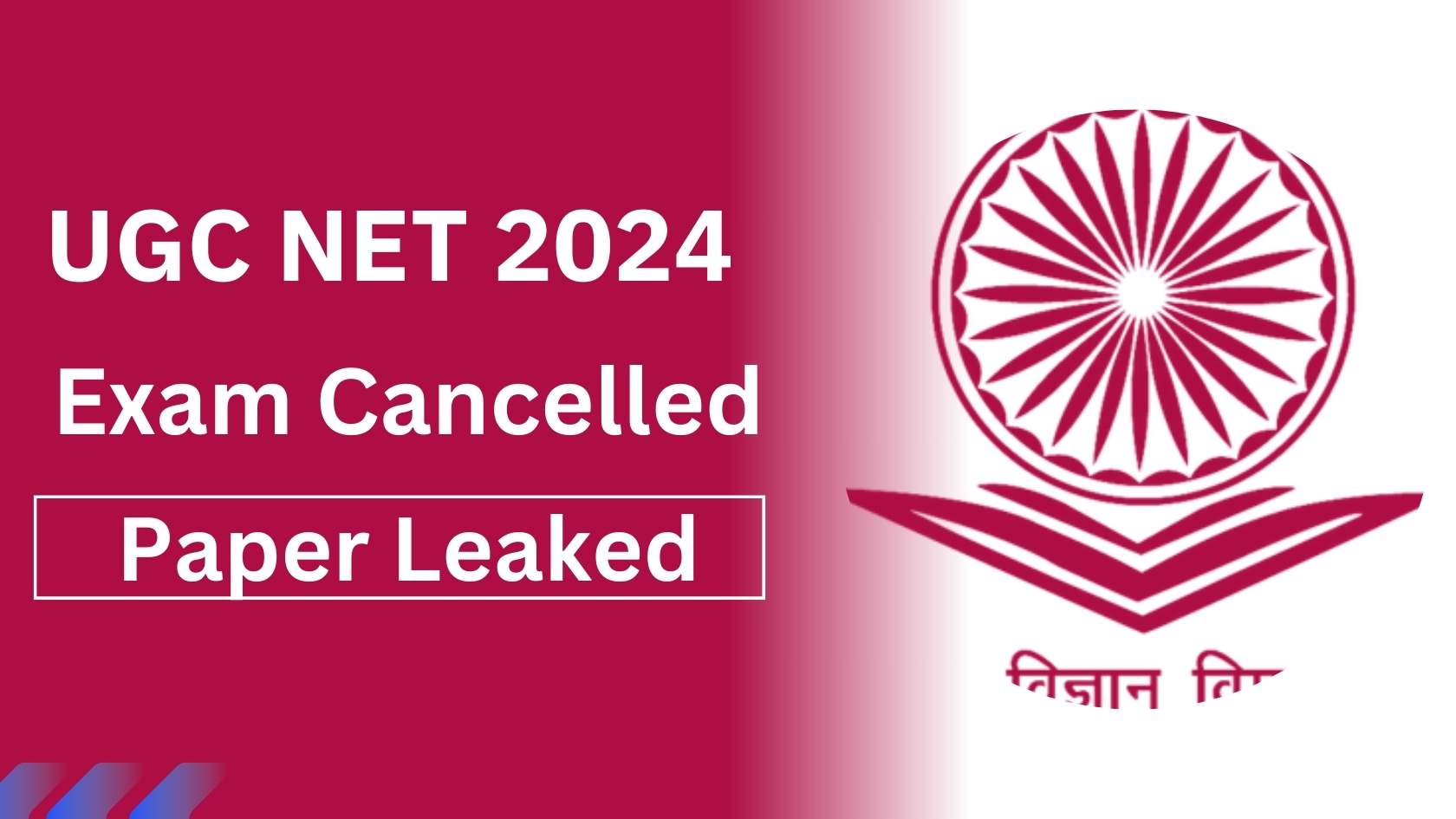 UGC NET June 2024 Exam Cancelled