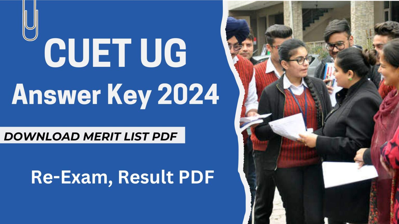 CUET UG 2024 Provisional Answer Key for ReExam Released, Check Result