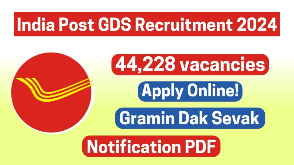 India Post GDS Recruitment 2024, Notification PDF, Apply Online for ...