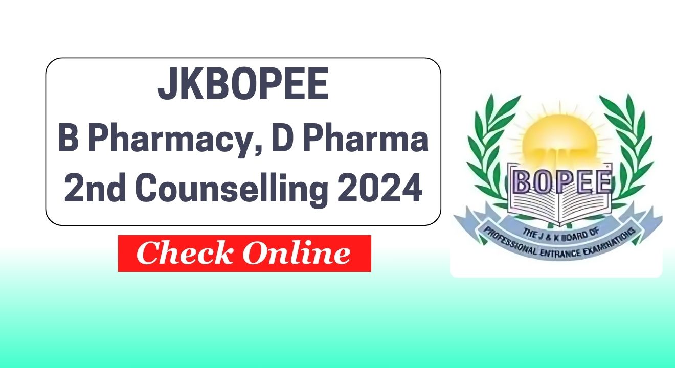JKBOPEE B Pharma second round of Counselling 2024