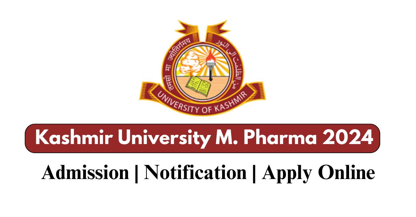 Kashmir University M. Pharma 2024