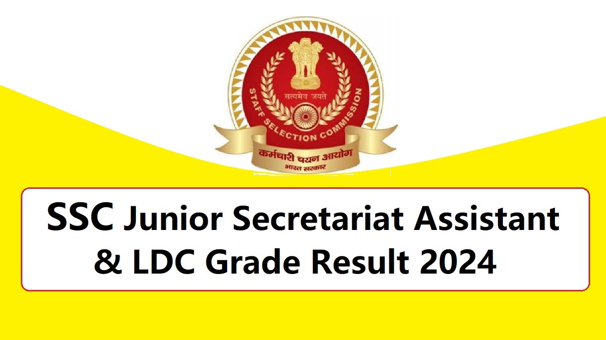 SSC Junior Secretariat Assistant LDC Grade Result