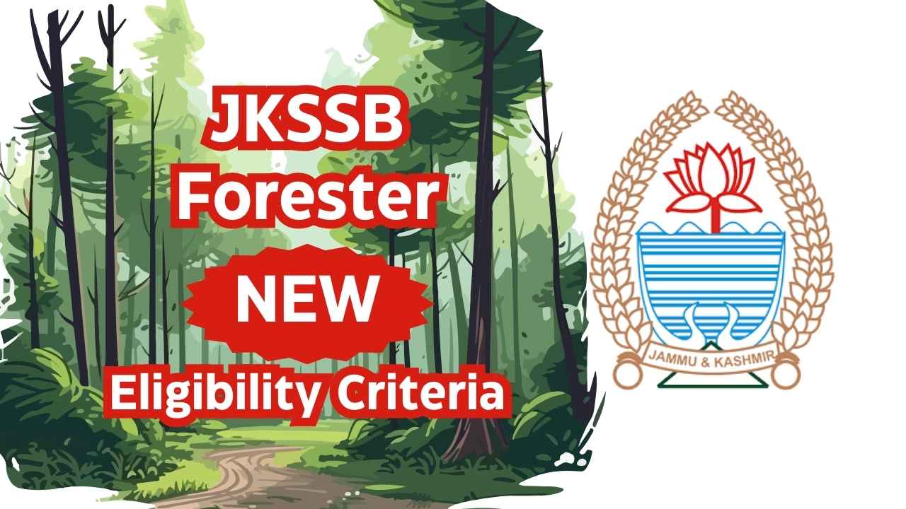 JKSSB Forester Eligibility Criteria